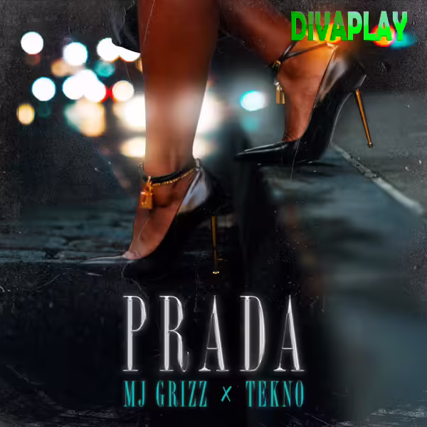 Mj Grizz – Prada Ft. Tekno Mp3 Download